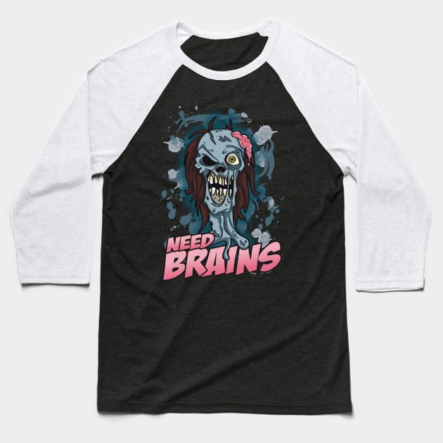 Need Brains Baseball T-Shirt by Thegreen